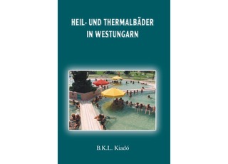 Heil- und Thermalbäder in Westungarn
