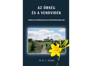 A Őrség és a Vendvidék